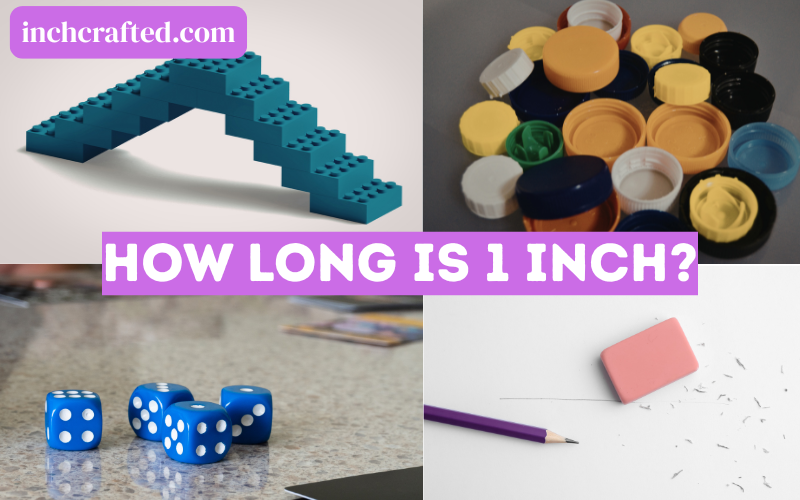 How Long is 1 Inch